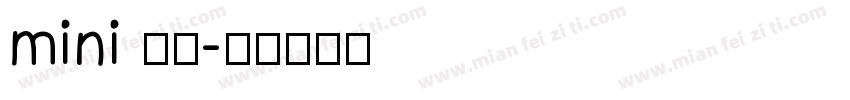 mini 小黑字体转换
